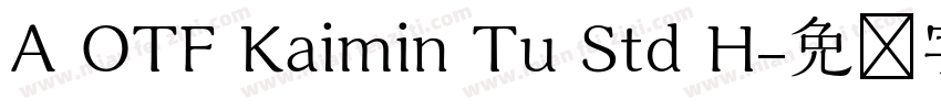 A OTF Kaimin Tu Std H字体转换